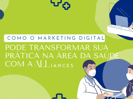 Marketing Digital Pode Transformar sua Prática na Área da Saúde