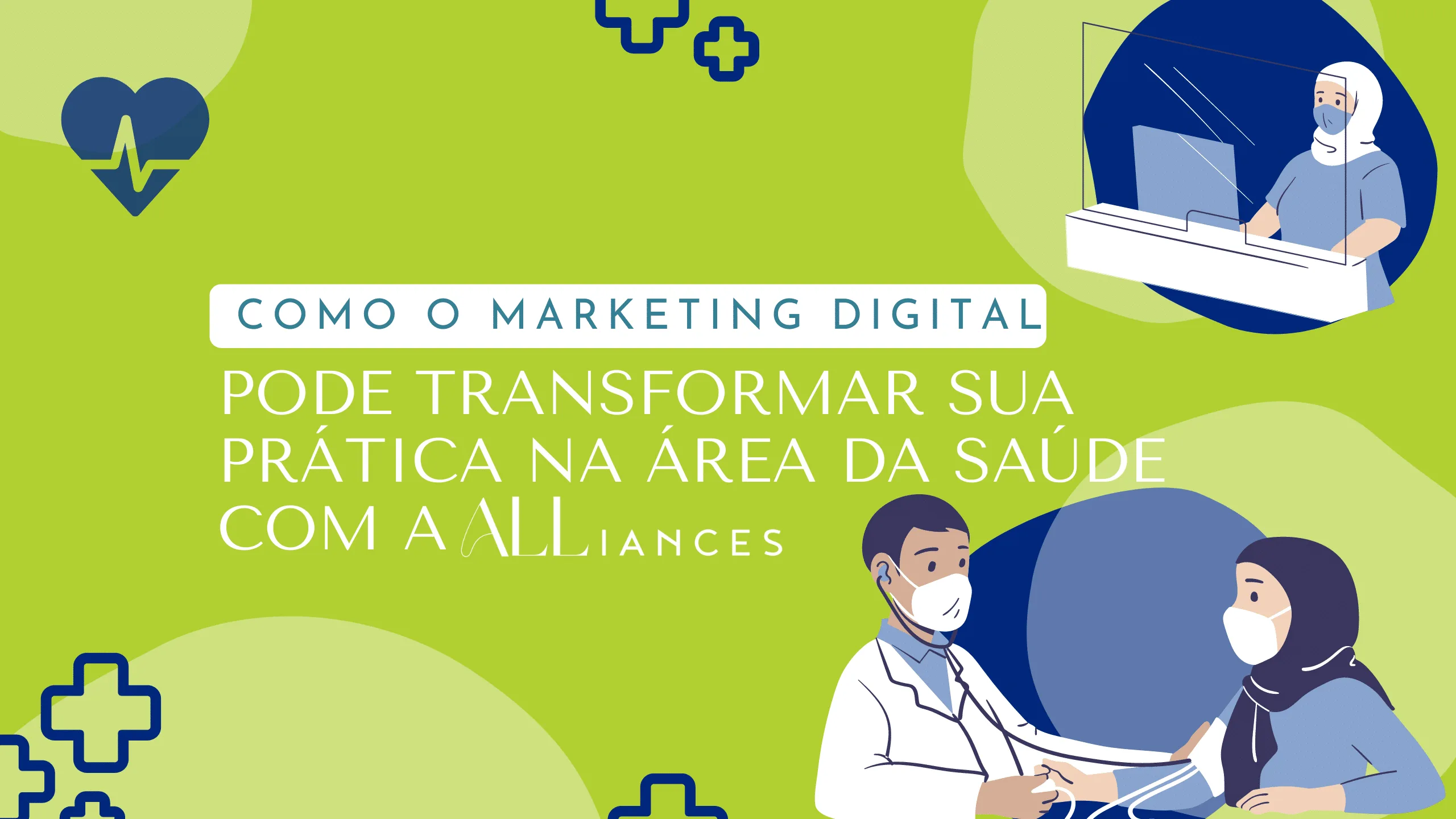 Marketing Digital Pode Transformar sua Prática na Área da Saúde