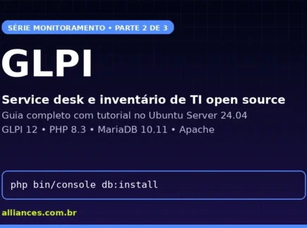 GLPI: service desk e inventário de TI open source, tutorial de instalação do GLPI 12 no Ubuntu Server 24.04